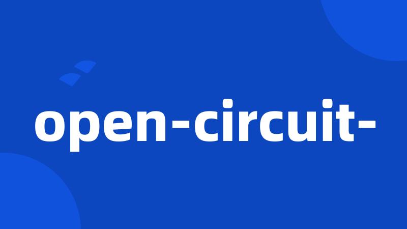 open-circuit-