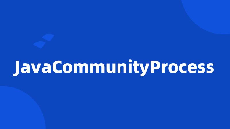 JavaCommunityProcess