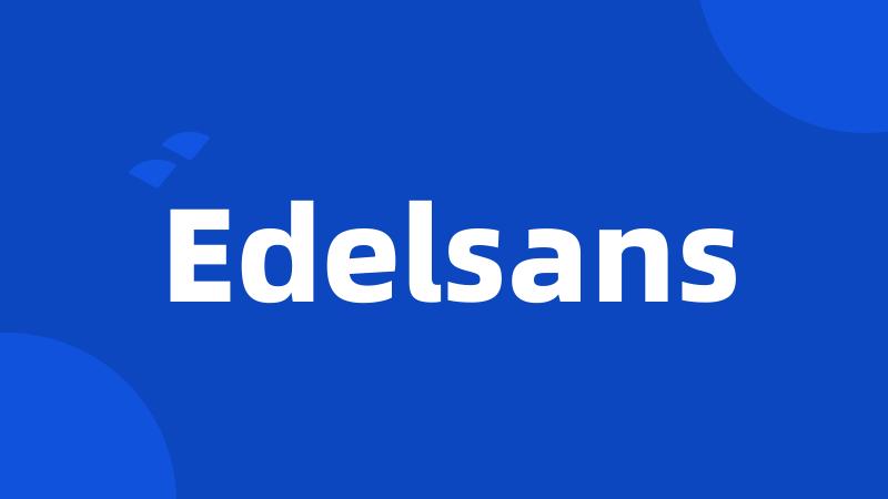 Edelsans