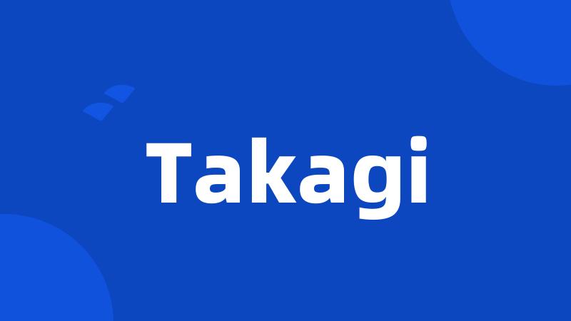 Takagi