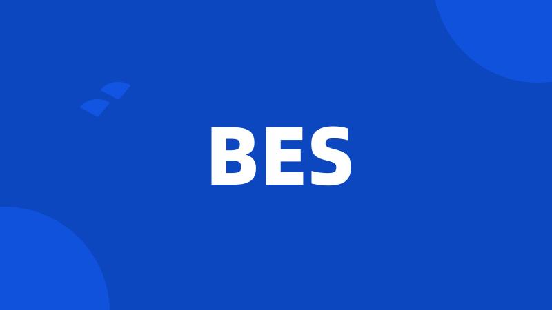 BES