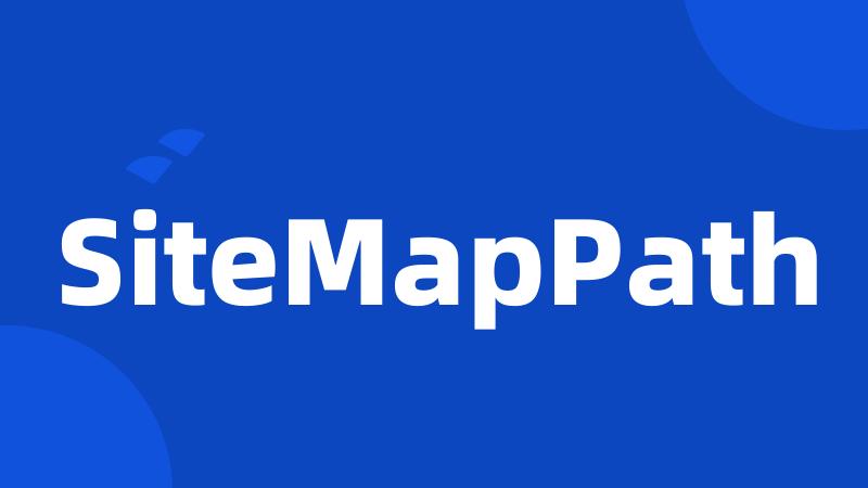 SiteMapPath