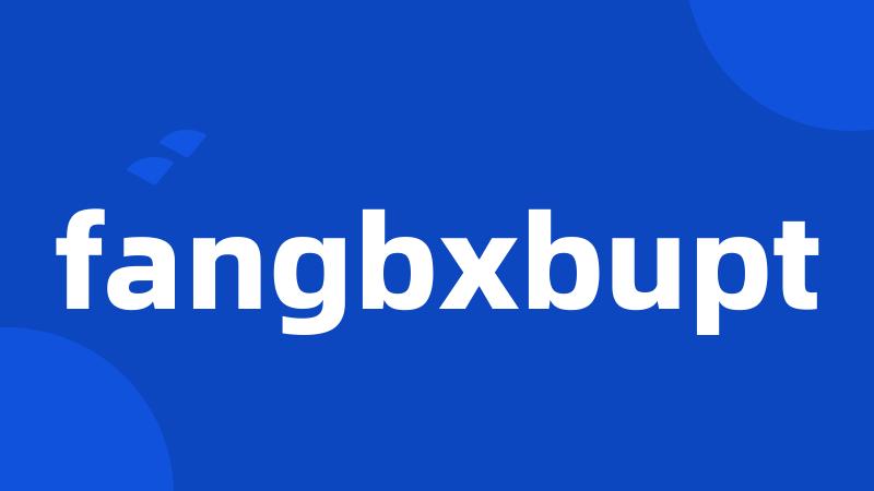 fangbxbupt