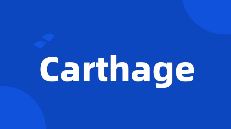 Carthage