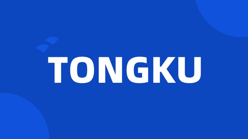 TONGKU