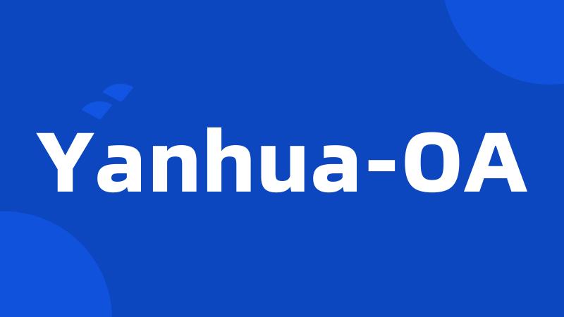 Yanhua-OA