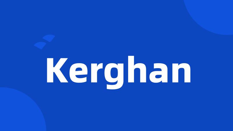 Kerghan