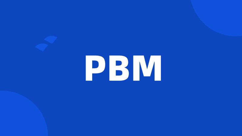 PBM