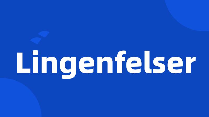 Lingenfelser