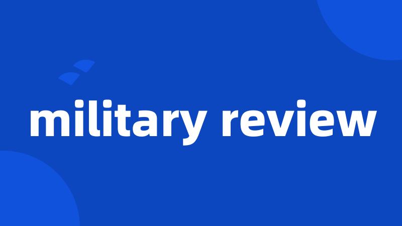 military review