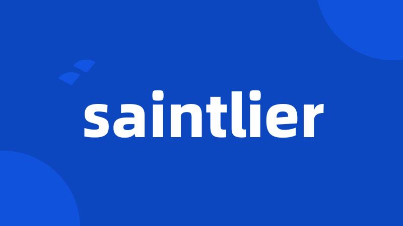 saintlier