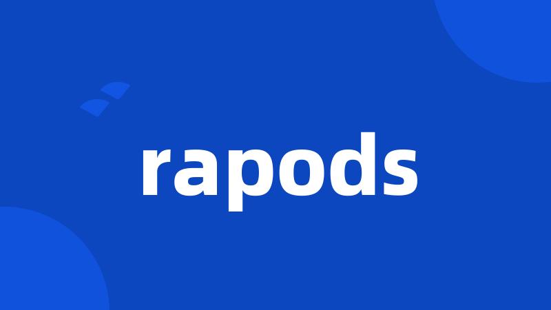 rapods