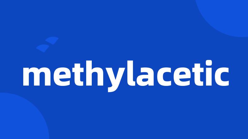 methylacetic