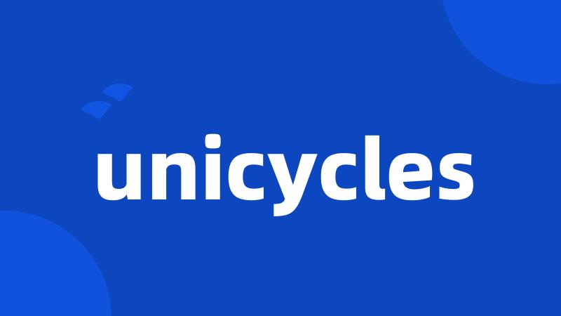 unicycles