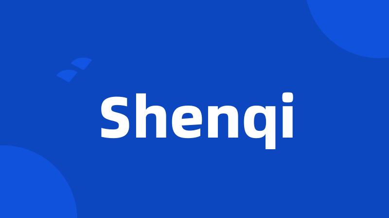 Shenqi