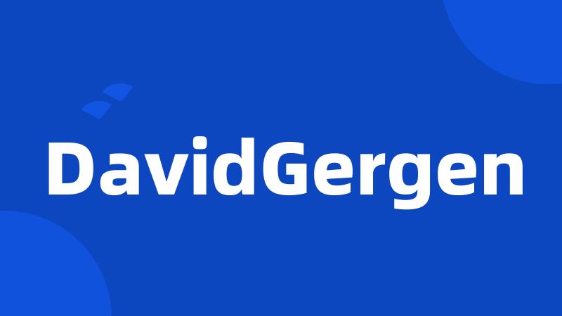 DavidGergen