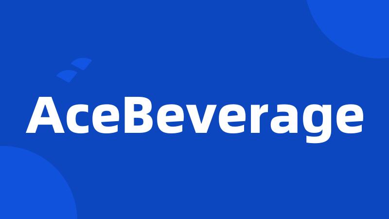 AceBeverage