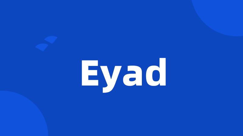 Eyad