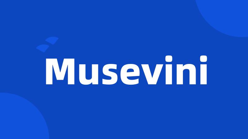 Musevini