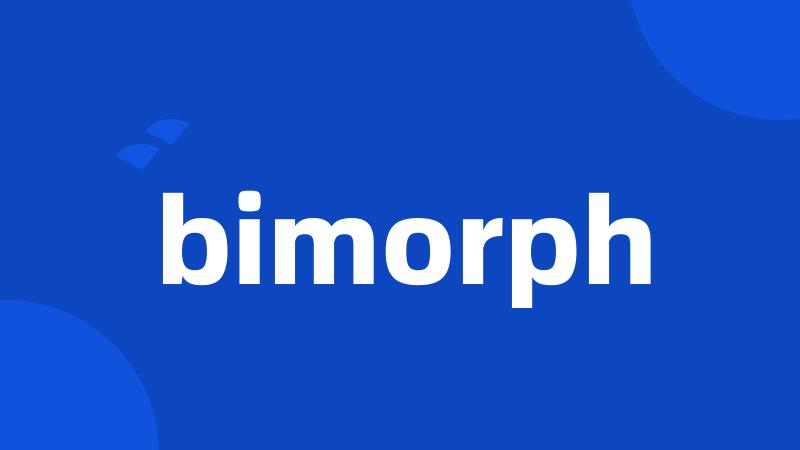 bimorph