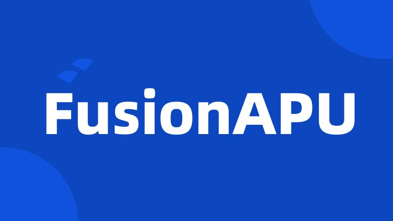 FusionAPU