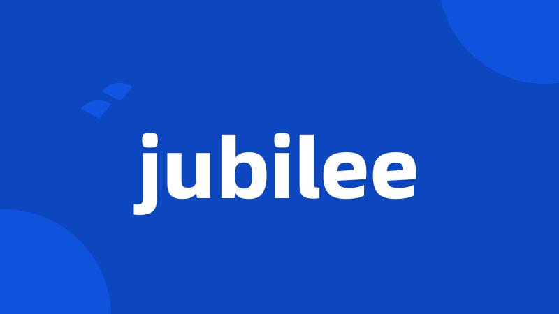 jubilee