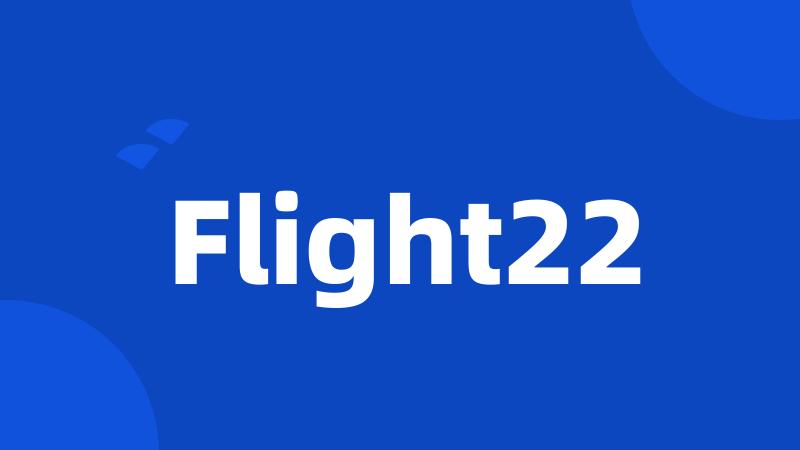 Flight22