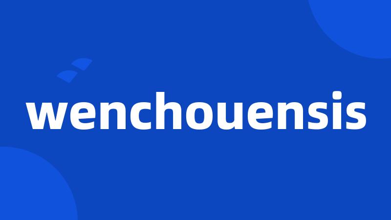 wenchouensis