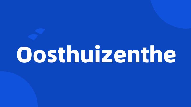 Oosthuizenthe