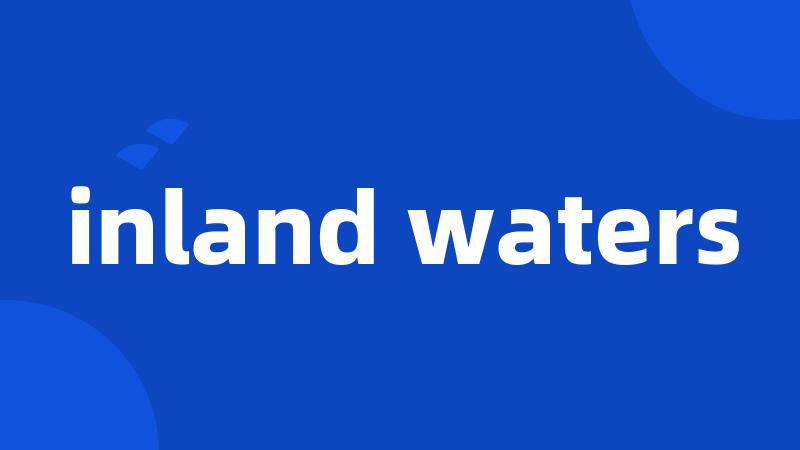 inland waters