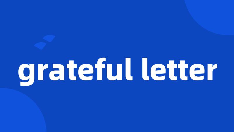 grateful letter
