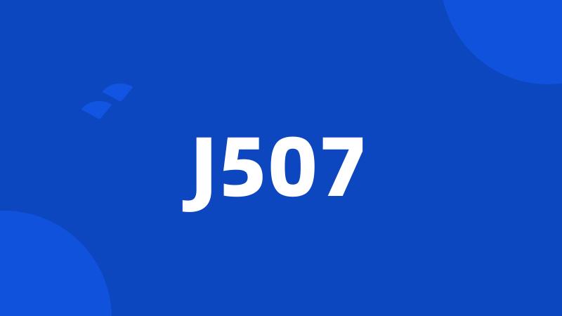 J507