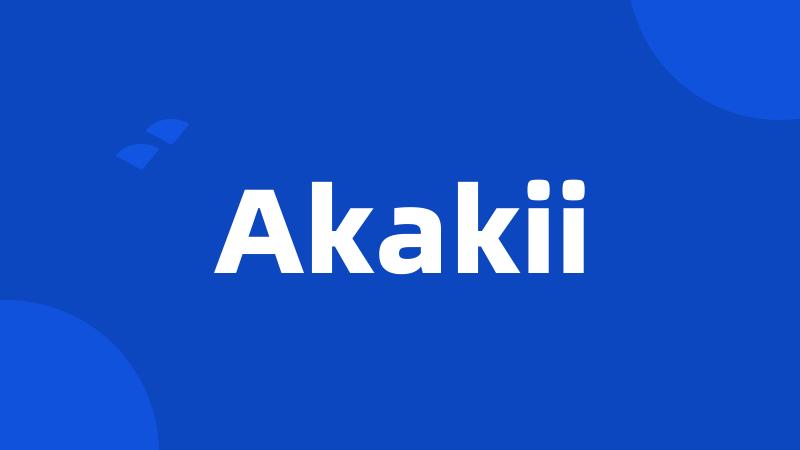 Akakii