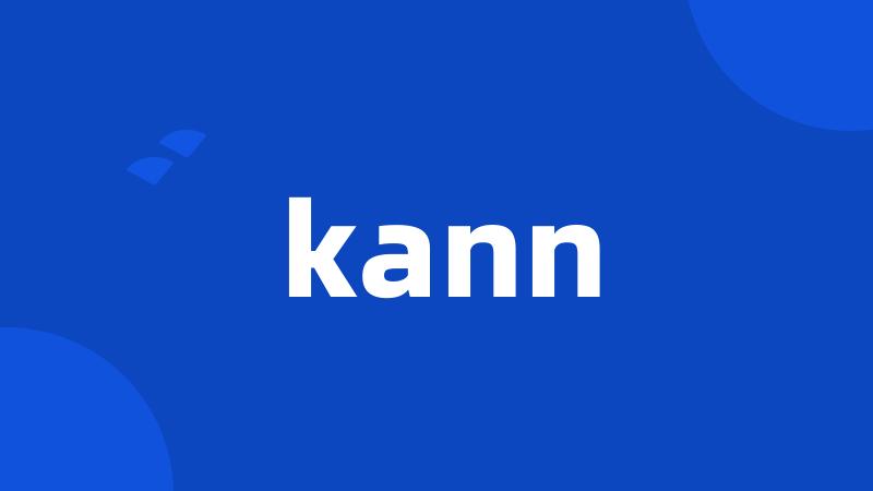 kann