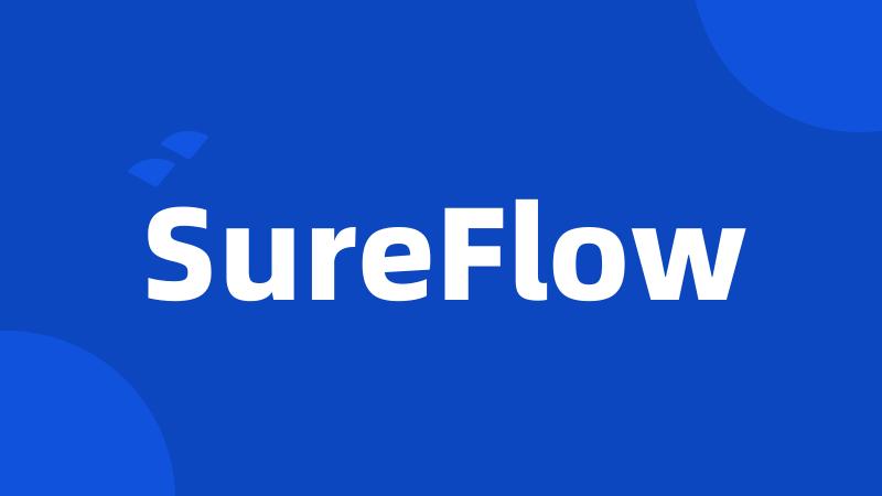 SureFlow