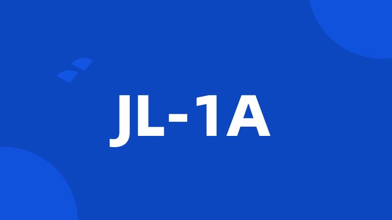 JL-1A