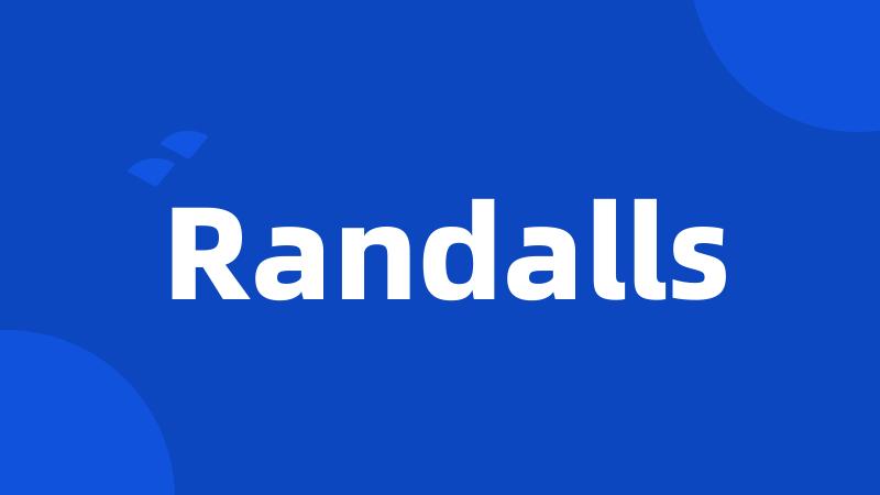 Randalls