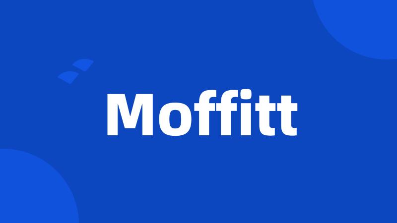 Moffitt