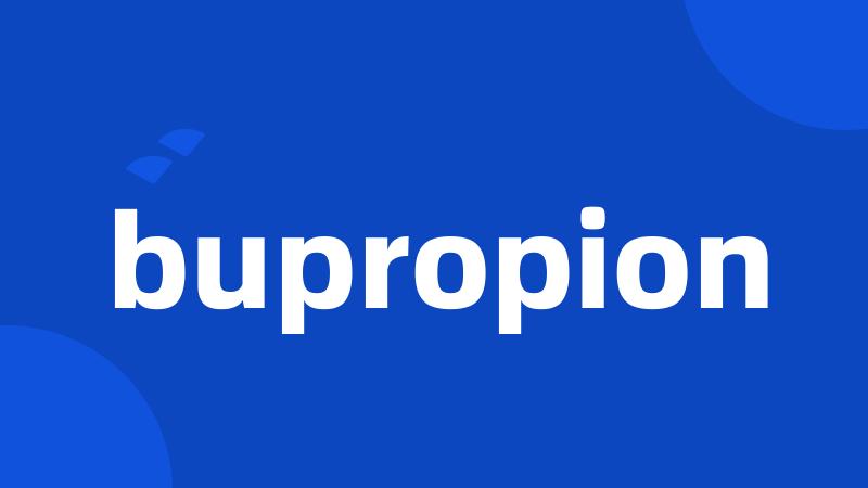 bupropion