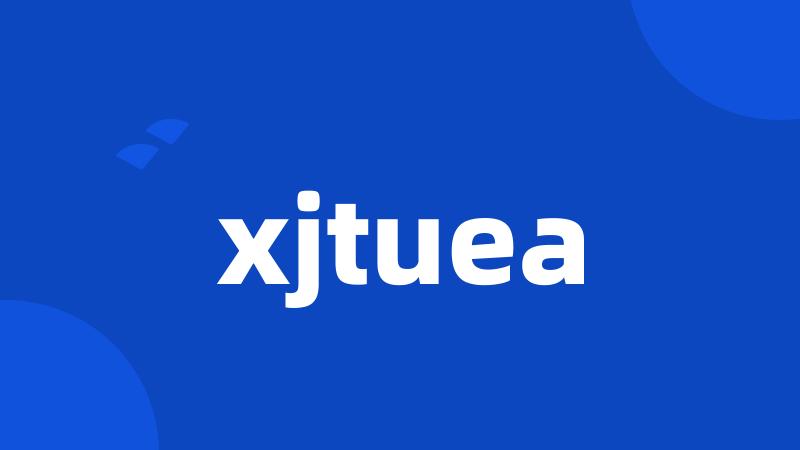 xjtuea