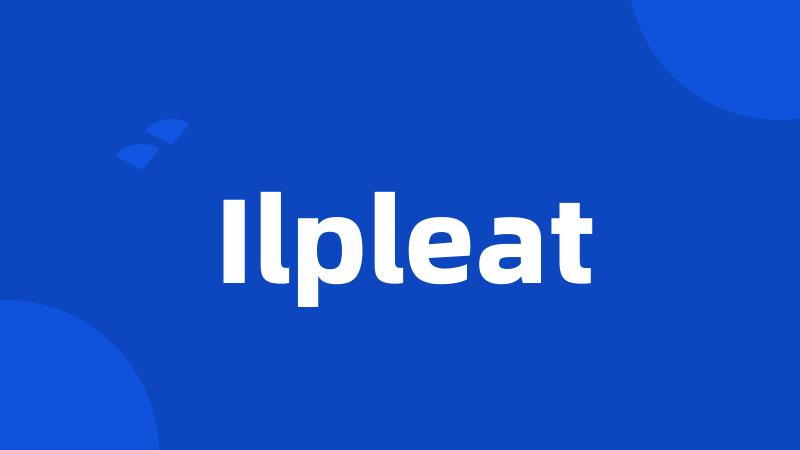 Ilpleat