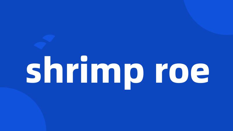 shrimp roe