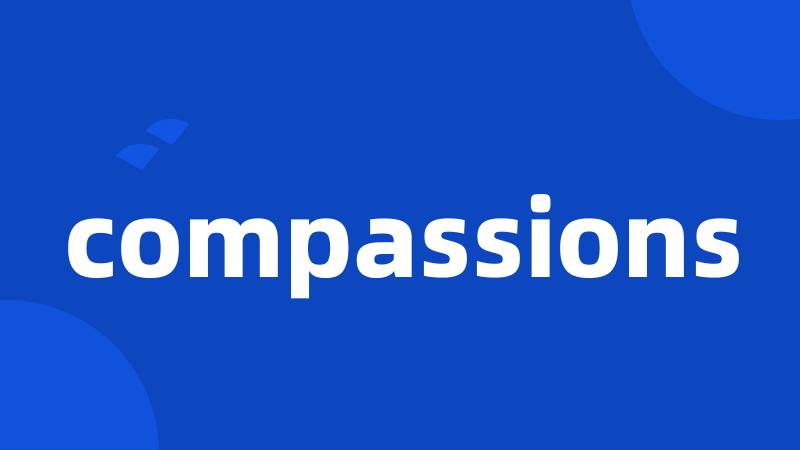 compassions
