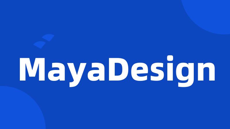 MayaDesign