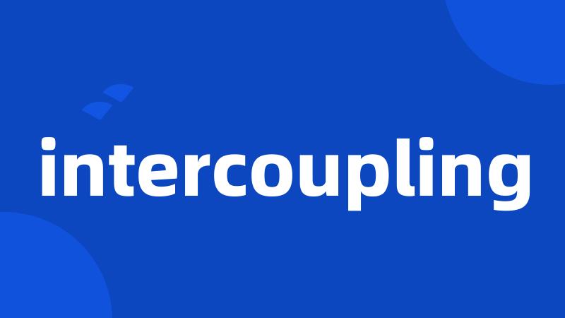 intercoupling