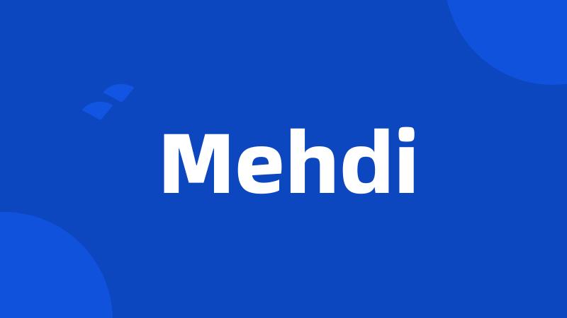 Mehdi