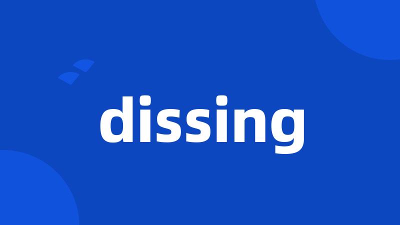dissing