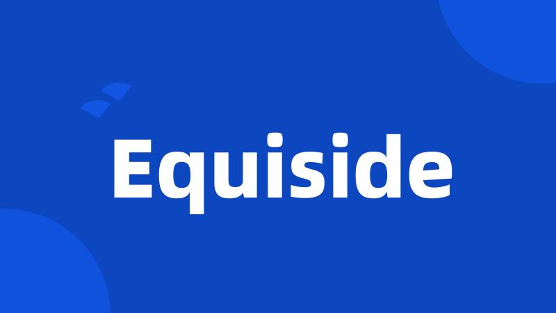 Equiside