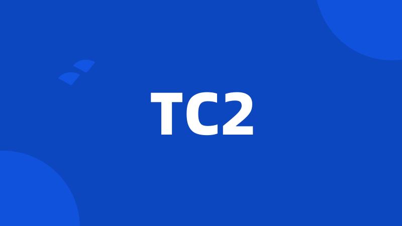 TC2