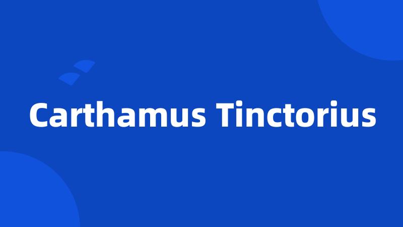 Carthamus Tinctorius